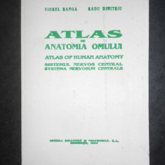 VIOREL RANGA, RADU DIMITRIU - ATLAS DE ANATOMIA OMULUI. SISTEMUL NERVOS CENTRAL