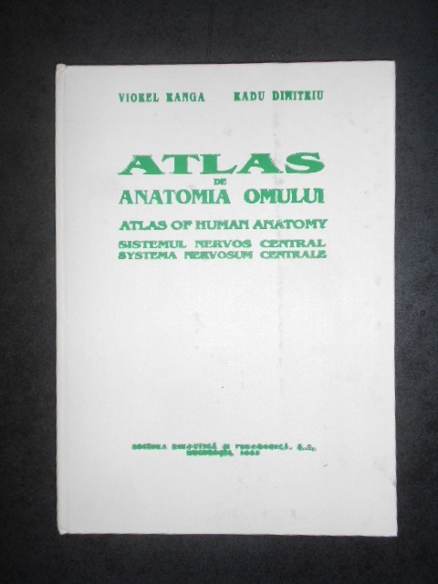 VIOREL RANGA, RADU DIMITRIU - ATLAS DE ANATOMIA OMULUI. SISTEMUL NERVOS CENTRAL