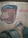 Cumpara ieftin Afis romanesc comunism, pictură pe tablă &quot;Feriti-va de accidente...&quot;, anii 60