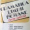 Gramatica limbii romane pentru admitere - 1993 - Augustin Macarie ($F156)