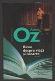 C9970 - RIME DESPRE VIATA SI MOARTE - AMOS OZ