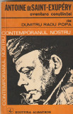 DUMITRU RADU POPA - ANTOINE DE SAINT-EXUPERY AVENTURA CONSTIINTEI