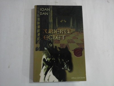 CURIERUL SECRET - EDITIA A-III-A - IOAN DAN foto