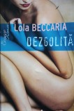 LOLA BECCARIA, DEZGOLITA