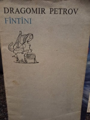 Dragomir Petrov - Fantani (Editia: 1974) foto