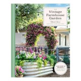 Cumpara ieftin The Vintage Farmhouse Garden Your Guide to Creating a Vintage-Inspired Outdoor Space