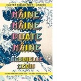 Maine, maine, poate maine - Gabrielle Zevin