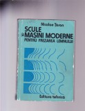 SCULE SI MASINI MODERNE PENTRU FREZAREA LEMNULUI