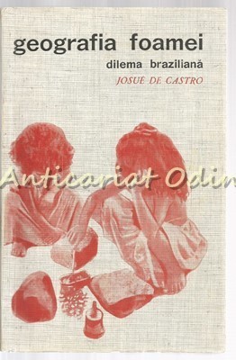 Geografia Foamei - Josue De Castro