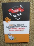Cele mai riscante bancuri politice recente, cu Iohannis, Dragnea, Udrea, Basescu
