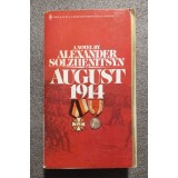Alexander Solzhenitsyn - August 1914