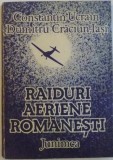 RAIDURI AERIENE ROMANESTI de CONSTANTIN UCRAIN, DUMITRU CRACIUN, 1988