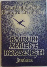 RAIDURI AERIENE ROMANESTI de CONSTANTIN UCRAIN, DUMITRU CRACIUN, 1988 foto