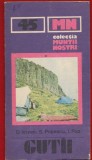 Dumitru Istvan, Stalian Popescu, Ioan Pop, "MuntiiGutii" - Colectia Muntii Nostrii. 45 - Editura Sport-Turism - 1990