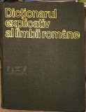 DICTIONARUL EXPLICATIV AL LIMBII ROMANE DEX-I. COTEANU SI COLAB.-268541
