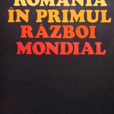 Victor Atanasiu - Romania in Primul Razboi Mondial (editia 1979)