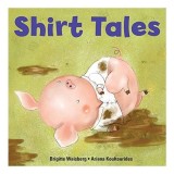 Shirt Tales (Big Kid Books)