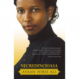 Cumpara ieftin Necredincioasa - Ayaan Hirsi Ali, Rao