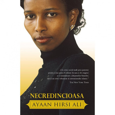 Necredincioasa - Ayaan Hirsi Ali foto