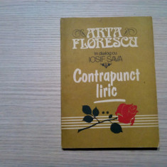 CONTRAPUNCT LIRIC - ARTA FLORESCU in dialog IOSIF SAVA - Muzicala, 1987, 244 p.