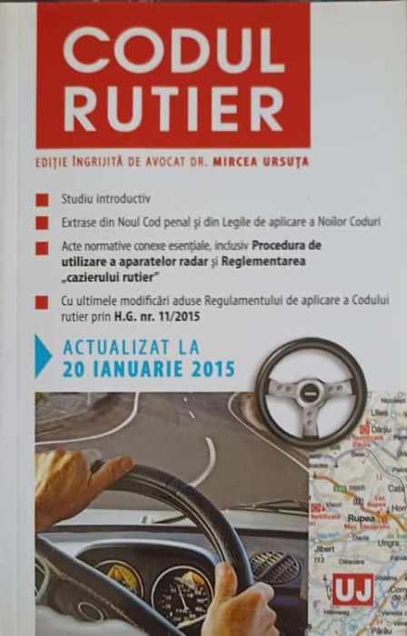 CODUL RUTIER, ACTUALIZAT LA 20 IANUARIE 2015-MIRCEA URSUTA-250886