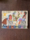 Ion Creanga Fata babei si fata mosneagului