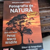 Ghid pentru imagini creative. Fotografia de natura pe intelesul tuturor