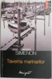 Taverna marinarilor - Georges Simenon - Roman Beletristica