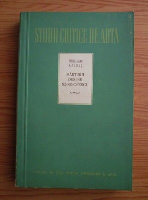 Ionel Jianu, Victor Benes - Marturii despre Nicolae Grigorescu foto