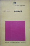 VIITORUL - PAVEL APOSTOL