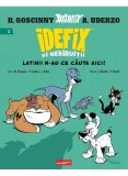 Cumpara ieftin Idefix Si Nebiruitii 1. Latinii N-Au Ce Cauta Aici!, Rene Goscinny - Editura Art