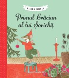 Primul Craciun al lui sorichit - Riikka Jantti - Editura Paralela 45
