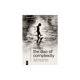 The DAO of Complexity: Making Sense and Making Waves in Turbulent Times