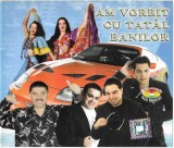 Various - Am Vorbit Cu Tatăl Banilor, CD
