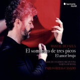 Manuel De Falla: El Sombrero De Tres Picos/El Amor Brujo | Marina Heredia, Pablo Heras-Casado, Mahler Chamber Orchestra