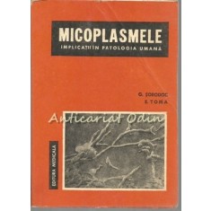 Micoplasmele - G. Sorodoc, E. Toma - Tiraj: 3630 Exemplare