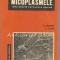 Micoplasmele - G. Sorodoc, E. Toma - Tiraj: 3630 Exemplare