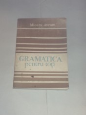 MIOARA AVRAM - GRAMATICA PENTRU TOTI