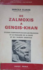 DE ZALMOXIS A GENGIS-KHAN-MIRCEA ELIADE foto