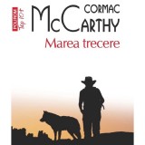 Marea trecere, Cormac McCarthy, Polirom