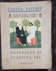 CARTEA SATULUI- NR 24 - PUSTNICUL SI UCENICUL SAU - I.AGARBICEANU foto