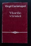 VIORILE VARSTEI - VIRGIL CARIANOPOL