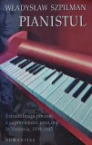 Cumpara ieftin Cartea Pianistul Wladyslaw Szpilman editura Humanitas 2003 brosata 225 pagini romana Biografii Memorii Critica