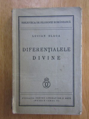 Diferentialele divine - Lucian Blaga (1940) foto
