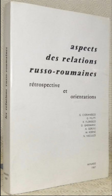 Aspects des relations russo-roumaines G. Filiti, R. Floresco, G. Cioranesco s.a. foto