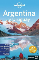 Lonely Planet Argentina y Uruguay, Paperback/Lonely Planet foto