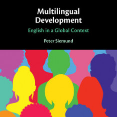 Multilingual Development: English in a Global Context