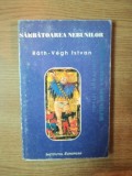 SARBATOAREA NEBUNILOR de RATH VEGH ISTVAN , 1998