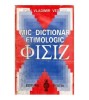 Ioan Vladimir Vescan - Mic dictionar etimologic &Phi;&Iota;&Sigma;&Iota;&Zeta; - 117423