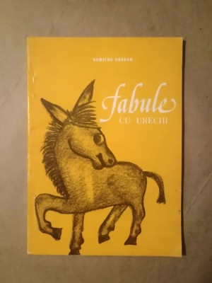 Dumitru Drăgan - Fabule cu urechi (ilustrații D. Drăgan) foto